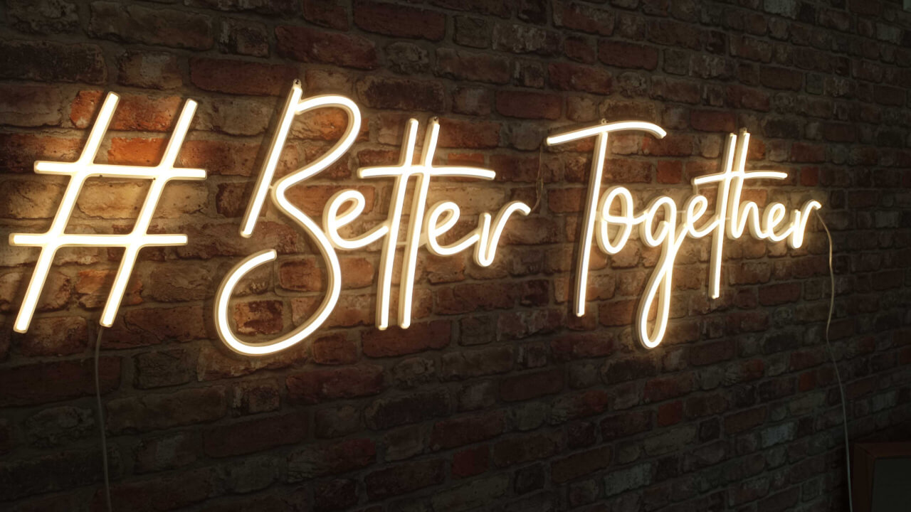 neon #Better Together